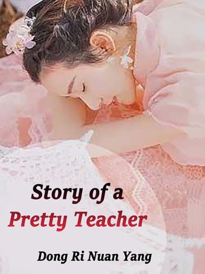cover image of Story of a Pretty Teacher